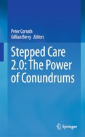 Stepped Care 2.0: The Power of Conundrums