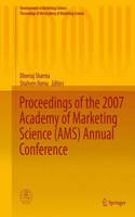 Proceedings of the 2007 Academy of Marketing Science (Ams) Annual Conference