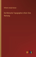 Römische Topographie in Rom
