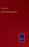 Dog in Health and Disease