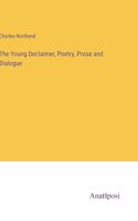 Young Declaimer, Poetry, Prose and Dialogue
