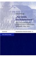 Auf Denn, Ihr Schwestern!