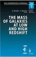 Mass of Galaxies at Low and High Redshift