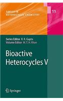 Bioactive Heterocycles V