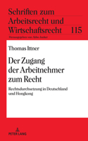 Der Zugang Der Arbeitnehmer Zum Recht