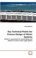 Key Technical Points for Process Design of Water Systems