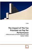 Impact of The Tax Provision on Pay for Performance