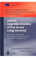 Lesfoil: Large Eddy Simulation of Flow Around a High Lift Airfoil