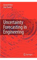 Uncertainty Forecasting in Engineering