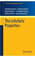 The Lefschetz Properties