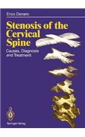 Stenosis of the Cervical Spine