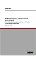 Zur Entstehung eines palästinensischen Nationalstaates