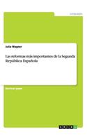reformas más importantes de la Segunda República Española