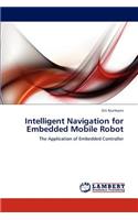 Intelligent Navigation for Embedded Mobile Robot