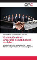 Evaluación de un programa de habilidades sociales