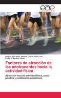 Factores de atracción de los adolescentes hacia la actividad física