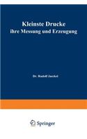Kleinste Drucke Ihre Messung Und Erzeugung