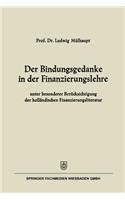 Der Bindungsgedanke in Der Finanzierungslehre
