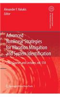 Advanced Nonlinear Strategies for Vibration Mitigation and System Identification