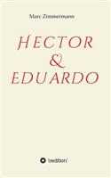 Hector & Eduardo