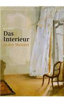 Das Interieur in Der Malerei