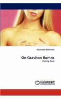 On Graviton Bombs