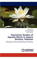 Taxonomic Studies of Aquatic Plants in Hazara Division, Pakistan