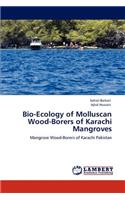 Bio-Ecology of Molluscan Wood-Borers of Karachi Mangroves