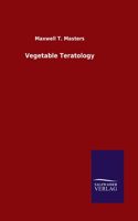 Vegetable Teratology