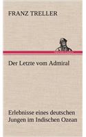 Der Letzte Vom Admiral: (German)
