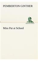 Miss Pat at School