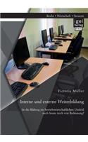 Interne und externe Weiterbildung