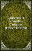 Causeries Et Nouvelles Causeries (French Edition)