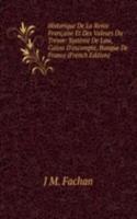 Historique De La Rente Francaise Et Des Valeurs Du Tresor: Systeme De Law, Caisse D'escompte, Banque De France (French Edition)