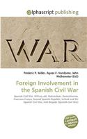 Foreign Involvement in the Spanish Civil War: (English)