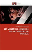 Les Violences Sexuelles Sur Les Mineurs Au Rwanda