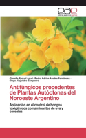 Antifúngicos procedentes de Plantas Autóctonas del Noroeste Argentino