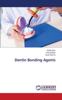 Dentin Bonding Agents