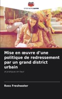 Mise en oeuvre d'une politique de redressement par un grand district urbain