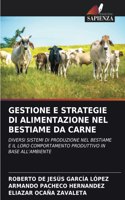 Gestione E Strategie Di Alimentazione Nel Bestiame Da Carne
