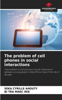 problem of cell phones in social interactions
