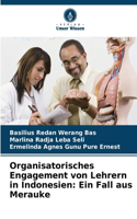 Organisatorisches Engagement von Lehrern in Indonesien