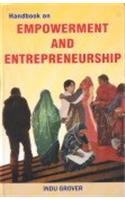Handbook on Empowerment and Enterpreneurship*