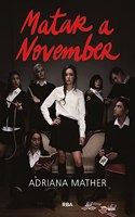 Matar a November (Spanish Edition)