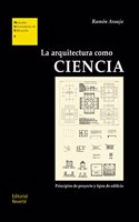 La arquitectura como ciencia: Principios de proyecto y tipos de edificio