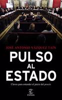 Pulso al Estado: Claves para entender el juicio del proces