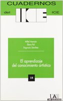 El aprendizaje del conocimiento artistico.