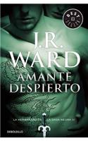 Amante Despierto / Lover Awakened: La Hermandad de la Daga Negra