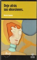Deje atras sus obsesiones