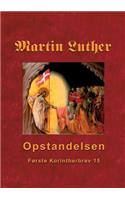 Martin Luther - Opstandelsen